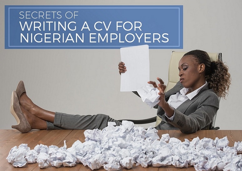 Secrets of writing a CV for Nigerian jobs (1)