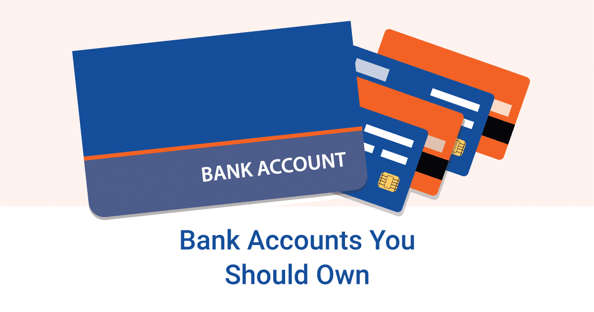 Bank accounts you should own