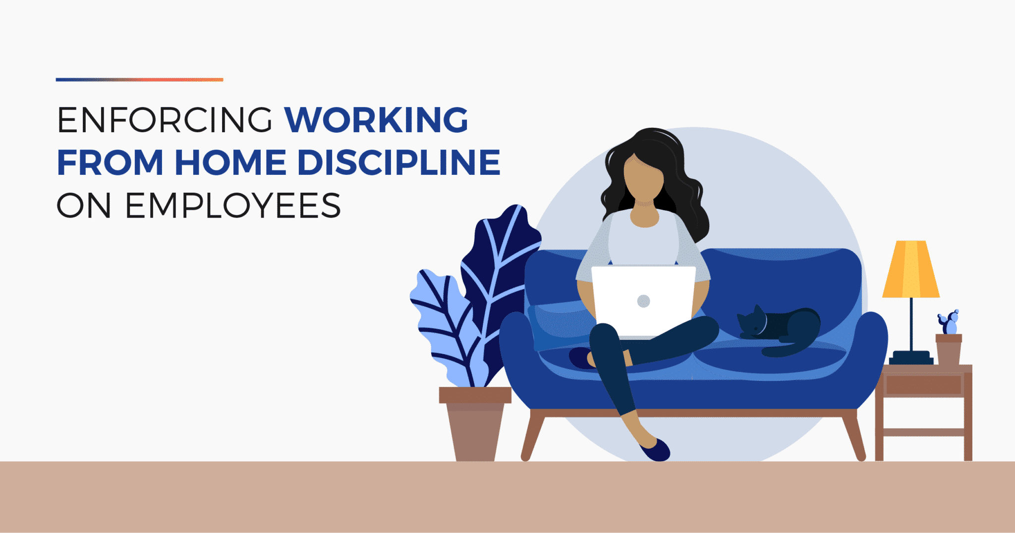 working from home discipline on employees