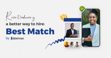 Re-introducing a better way to hire: Best Match by Jobberman