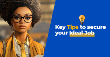 Key Tips to Secure your dream job