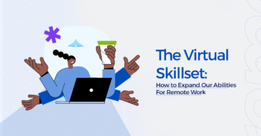 Virtual Skillset: How to Expand Our Abilities for Remote Work