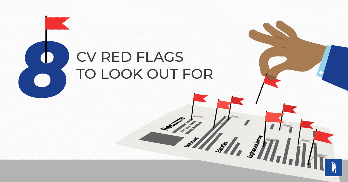 8 CV Red Flags To Look Out For when recruiting new employees ...